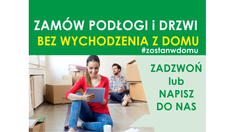 Zadzwoń do sklepu i zamów Podłogi i Drzwi bez wychodzenia