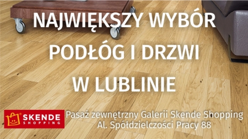 Największy wybór podłóg i drzwi w Lublinie